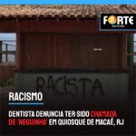 ‘Foi como se eu fosse um bicho’ | Dentista denuncia ter sido chamada de ‘neguinha’ em quiosque de Macaé, RJ