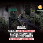 ATÉ ELES | Grupo terrorista ‘Hamas’ que luta contra Israel parabeniza Lula: “Lutador pela liberdade”