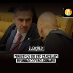 Ministros do STF cancelam reunião com Bolsonaro