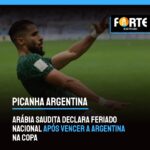 PICANHA ARGENTINA | Arábia Saudita declara feriado nacional após vencer a Argentina na Copa