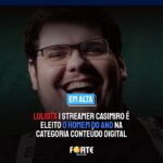 LULISTA | Streamer Casimiro é eleito o Homem do Ano na categoria Conteúdo Digital