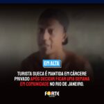 MPRJ denuncia homem que manteve turista sueca em cárcere privado. Veja o vídeo: