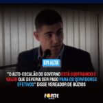 “O alto-escalão do Governo está subtraindo o valor que deveria ser pago para os servidores efetivos.” Disse Vereador sobre a Prefeitura de Búzios. Entenda: