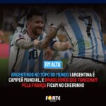 ARGENTINOS NO TOPO DO MUNDO | Argentina é Campeã Mundial, e brasileiros que torceram pela França ficam no cheirinho