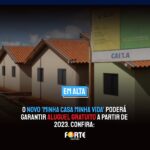 O novo ‘Minha Casa Minha Vida’ poderá garantir ALUGUEL GRATUITO a partir de 2023. Confira: