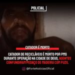 Catador de recicláveis é morto por PMs durante operação na Cidade de Deus, baleado quando agentes confundiram pedaço de madeira com fuzil