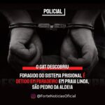 O GAT DESCOBRIU | Foragido do sistema prisional é detido em paradeiro em Praia Linda, São Pedro da Aldeia