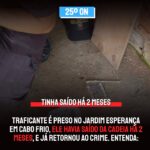 Traficante é preso no Jardim Esperança em Cabo Frio, ele havia saído da cadeia há 2 meses, e já retornou ao crime. Entenda: