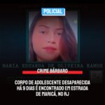 CRIME BÁRBARO | Corpo de adolescente desaparecida há 9 dias é encontrado em estrada de Maricá, no RJ