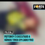 Motoboy é encurralado e executado com vários tiros na cabeça em Cabo Frio
