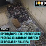 Operação policial prende seis pessoas acusadas de tráfico de drogas em Figueira