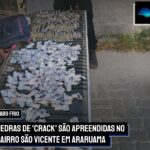 Pedras de ‘Crack’ são apreendidas no bairro São Vicente em Araruama