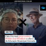 Cabo Frio terá greve contra o Prefeito José Bonifácio e a favor da Educação Municipal. Entenda: