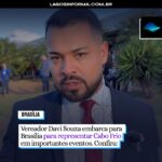 Vereador Davi Souza embarca para Brasília para representar Cabo Frio em importantes eventos. Confira: