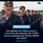Divulgadas as regras para o concurso de ingresso de 2.000 novos soldados da Polícia Militar em 2023