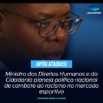 Ministro dos Direitos Humanos e da Cidadania planeja política nacional de combate ao racismo no mercado esportivo