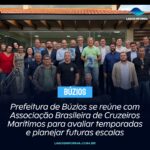 Prefeitura de Búzios se reúne com Associação Brasileira de Cruzeiros Marítimos para avaliar temporadas e planejar futuras escalas