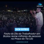 Festa do Dia do Trabalhador em Búzios reúne milhares de pessoas na Praça da Tia Uia