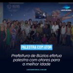Prefeitura de Búzios efetua palestra com atores para a melhor idade