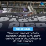 “Nenhuma reivindicação foi atendida.” afirma SEPE sobre reajuste salarial de professores da rede estadual