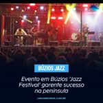 Evento em Búzios ‘Jazz Festival’ garente sucesso na península