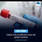 Cabo Frio confirma caso de Gripe Aviária