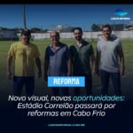 Novo visual, novas oportunidades: Estádio Correião passará por reformas em Cabo Frio