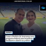 ACUSADA DE CORRUPÇÃO | Como a Prefeita de Araruama usou programa federal para beneficiar familiares e aliados na política