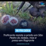 Traficante resiste a prisão em São Pedro da Aldeia, mas é preso em flagrante