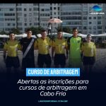 Abertas as inscrições para cursos de arbitragem em Cabo Frio