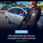 Recuperação de veículo roubado em ação policial