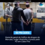 Gerente geral do tráfico de drogas do Morubá, vulgo Vinicinho, é preso pela P2 em Cabo Frio