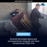 Guarda Municipal desocupa acampamento irregular em área comercial de Cabo Frio