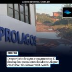 Desperdício de água e vazamentos: O drama dos moradores do Monte Alegre em Cabo Frio com a PROLAGOS