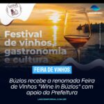 Búzios recebe a renomada Feira de Vinhos “Wine in Búzios” com apoio da Prefeitura