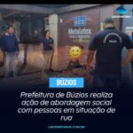 Prefeitura de Búzios realiza ação de abordagem social com pessoas em situação de rua