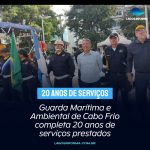 Guarda Marítima e Ambiental de Cabo Frio completa 20 anos de serviços prestados