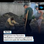 Progresso em Tamoios: Moradores e iniciativa privada se unem em ação de manilhamento