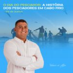 O Dia do Pescador: Celebrando a História dos Pescadores em Cabo Frio e na Região dos Lagos por Wander do Celular