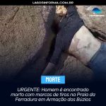 URGENTE: Homem é encontrado morto com marcas de tiros na Praia da Ferradura em Armação dos Búzios. Confira o vídeo: