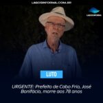Prefeito de Cabo Frio, José Bonifácio, morre aos 78 anos