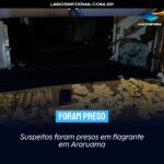 Suspeitos foram presos em flagrante em Araruama
