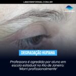Professora é agredida por aluno em escola estadual no Rio de Janeiro: ‘Morri profissionalmente’