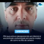 PM que estava desaparecido em Maricá é encontrado carbonizado em porta-malas de carro no Rio de Janeiro