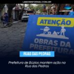 Prefeitura de Búzios mantém ação na Rua das Pedras