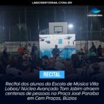 Recital dos alunos da Escola de Música Villa Lobos/ Núcleo Avançado Tom Jobim atraem centenas de pessoas na Praça José Paraíba em Cem Praças, Búzios