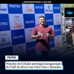 Wander do Celular prestigia inauguração do ‘Café do Povo’ em Cabo Frio e Tamoios