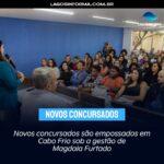 Novos concursados são empossados em Cabo Frio sob a gestão de Magdala Furtado
