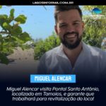 Miguel Alencar visita Pontal Santo Antônio, localizado em Tamoios, e garante que trabalhará para revitalização do local