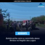 Batida entre carro e caminhão deixa feridos na Região dos Lagos